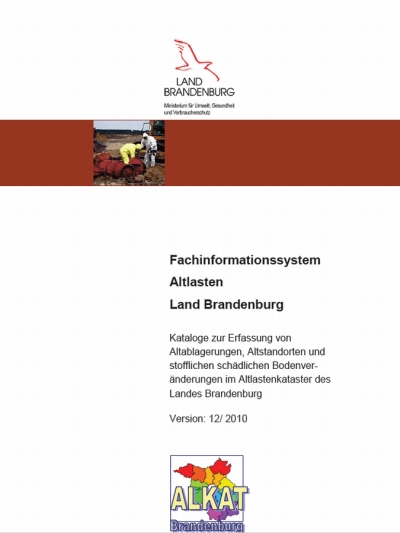 Kataloge zur Erfassung von Altablagerungen, Altstandorten und stofflichen schädlichen Bodenveränderungen im Altlastenkataster des Landes Brandenburg