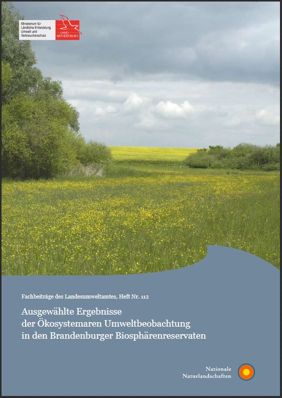 Bild vergrößern (Bild: Titelseite: Ausgewählte Ergebnisse der Ökosystemaren Umweltbeobachtung in den Brandenburger Biosphärenreservaten - Fachbeiträge, Heft 112)
