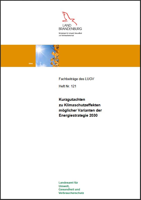 Bild vergrößern (Bild: Titelseite: Kurzgutachten zu Klimaschutzeffekten möglicher Varianten der Energiestrategie 2030 - Fachbeiträge, Heft 121)