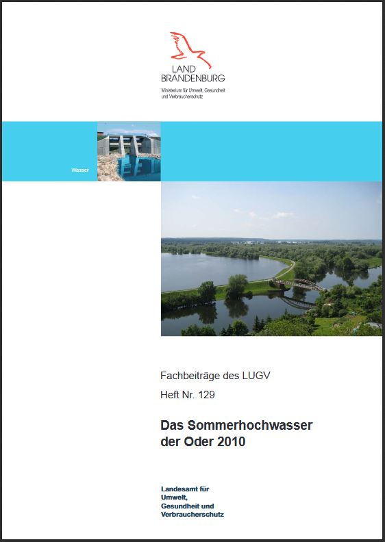 Bild vergrößern (Bild: Titelseite: Das Sommerhochwasser der Oder 2010 - Fachbeiträge, Heft 129)