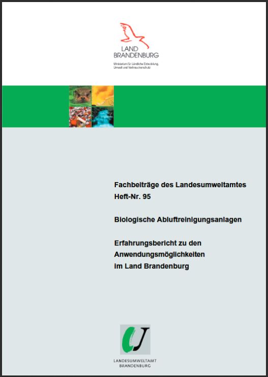 Bild vergrößern (Bild: Titelseite: Biologische Abluftreinigungsanlagen - Erfahrungsbericht zu den Anwendungsmöglichkeiten in Brandenburg - Fachbeiträge, Heft 95)