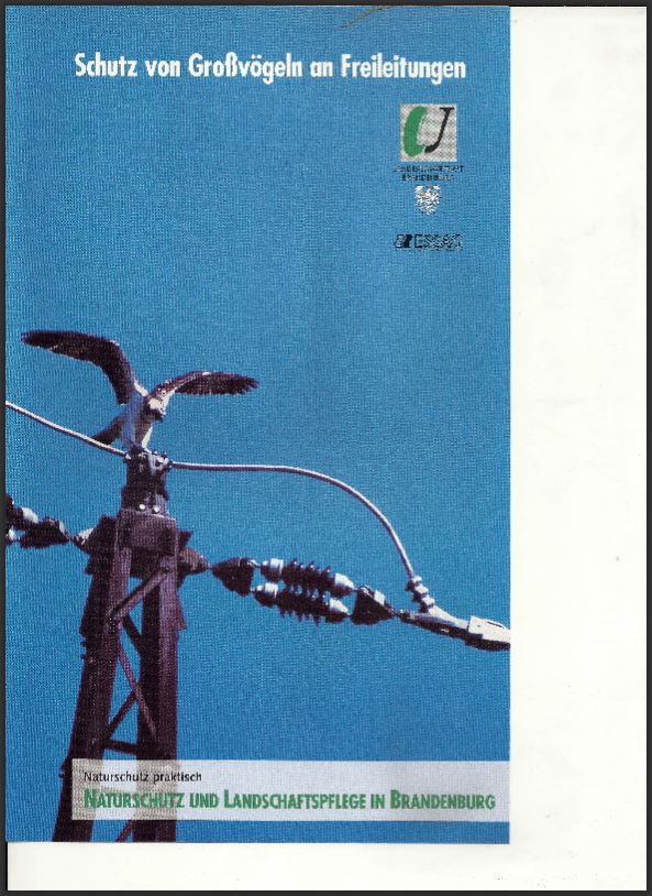 Bild vergrößern (Bild: Titelseite der Zeitschrift: Naturschutz und Landschaftspflege in Brandenburg - Beilage Heft 3 - 1997 (Großvögel an Freileitungen))