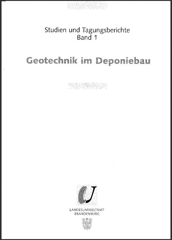 Bild vergrößern (Bild: Titelseite: Geotechnik im Deponiebau - Studien und Tagungsberichte, Band 1)