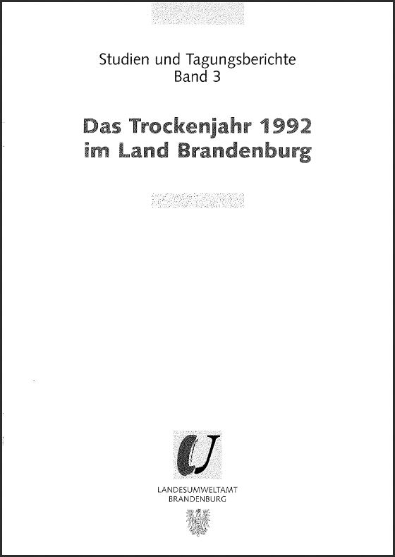 Bild vergrößern (Bild: Titelseite Das Trockenjahr 1992 im Land Brandenburg - Studien und Tagungsberichte, Band 3)