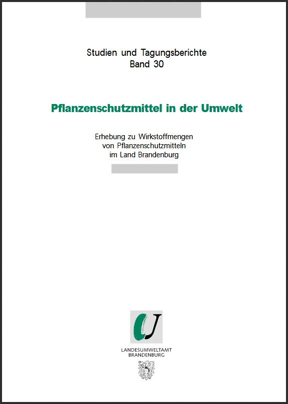 Bild vergrößern (Bild: Titelseite: Pflanzenschutzmittel in der Umwelt - Studien und Tagungsberichte, Band 30)