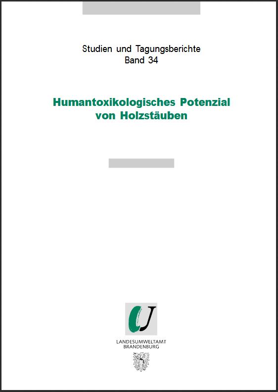 Bild vergrößern (Bild: Titelseite: Humantoxikologisches Potenzial von Holzstäuben - Studien und Tagungsberichte, Band 34)