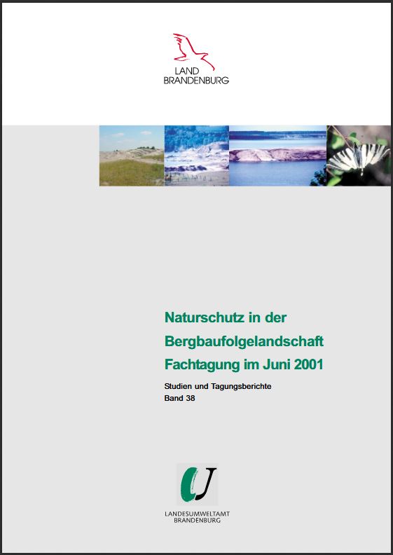 Bild vergrößern (Bild: Titelseite: Naturschutz in der Bergbaufolgelandschaft, Fachtagung im Juni 2001 - Studien und Tagungsberichte, Band 38)