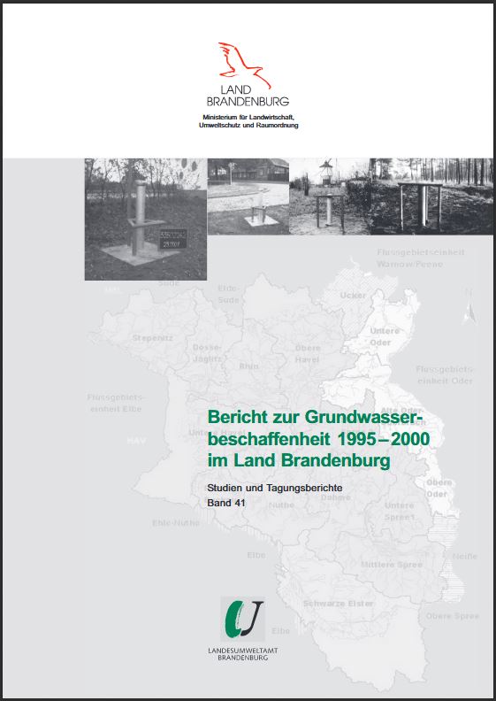 Bild vergrößern (Bild: Titelseite: Bericht zur Grundwasserbeschaffenheit 1995-2000 im Land Brandenburg - Studien und Tagungsberichte, Band 41)