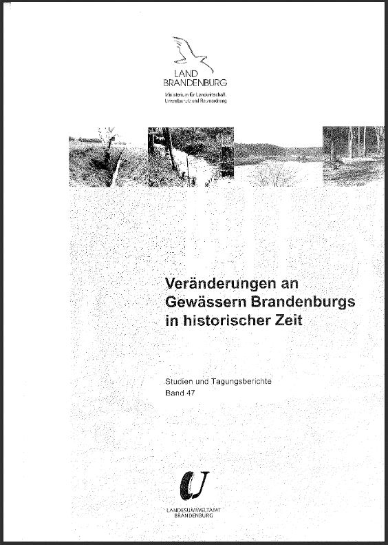 Bild vergrößern (Bild: Titelseite: Veränderungen an Gewässern Brandenburgs in historischer Zeit - Studien und Tagungsberichte, Band 47)