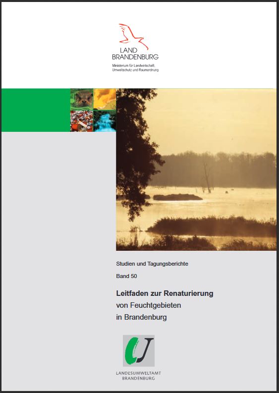 Bild vergrößern (Bild: Leitfaden zur Renaturierung von Feuchtgebieten in Brandenburg - Studien und Tagungsberichte, Band 50)