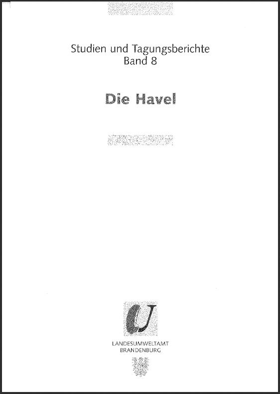 Bild vergrößern (Bild: Titelseite: Die Havel, Studien und Tagungsberichte, Band 8)
